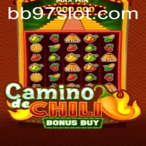 Exploring the Thrills of CaminodeChiliBonusBuy with BB97